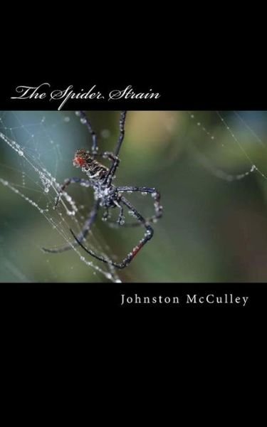 Cover for Johnston McCulley · The Spider Strain (Taschenbuch) (2018)