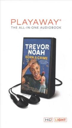 Cover for Trevor Noah · Born a Crime (N/A) (2018)