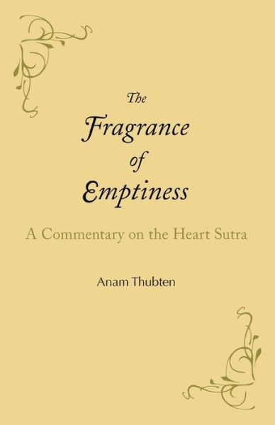 Cover for Anam Thubten · The Fragrance of Emptiness (Paperback Book) (2018)