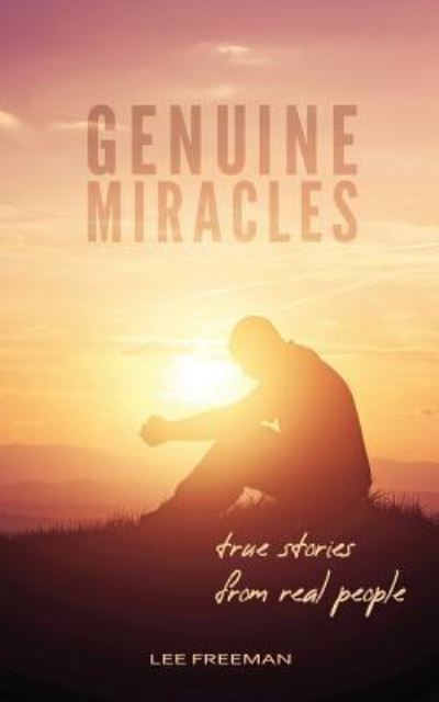 Cover for Lee Freeman · Genuine Miracles (Paperback Book) (2018)