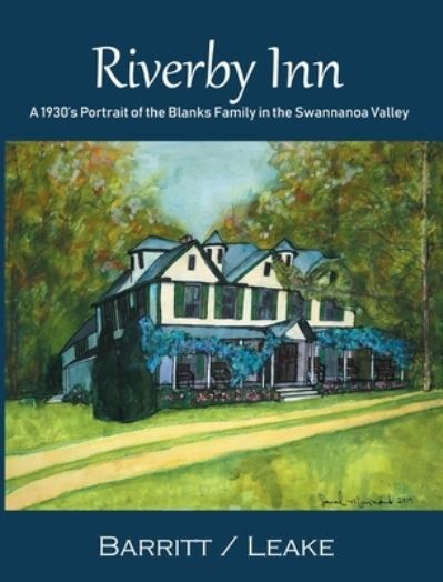 Cover for Francis Fields Leake · Riverby Inn (Hardcover Book) (2020)