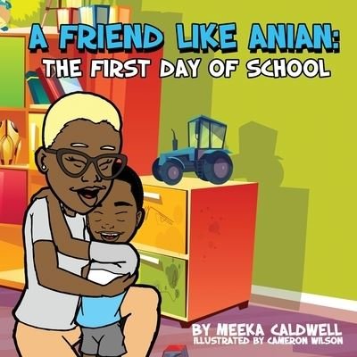 Cover for Meeka Caldwell · A Friend Like Anian (Pocketbok) (2020)