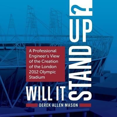 Cover for Derek Allen Mason · Will It Stand Up? (Pocketbok) (2017)