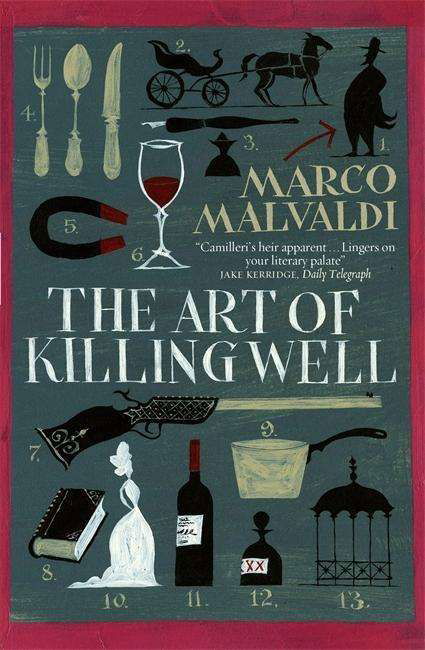 Cover for Marco Malvaldi · The Art of Killing Well: A Pellegrino Artusi Mystery (Paperback Bog) (2015)