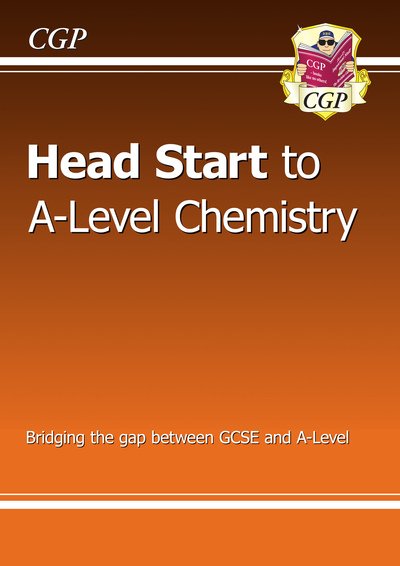 Cover for CGP Books · Head Start to A-Level Chemistry (Bok) [With Online edition] (2021)