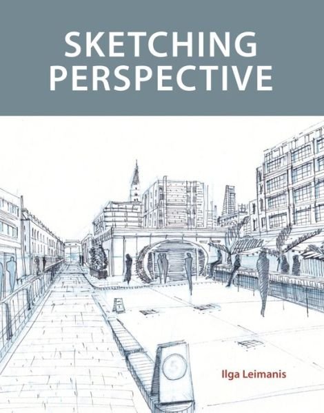 Cover for Ilga Leimanis · Sketching Perspective (Paperback Bog) (2021)
