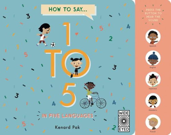 Cover for Kenard Pak · How to Count 1 to 5 in Five Languages (Board book) [First Edition, New edition] (2018)