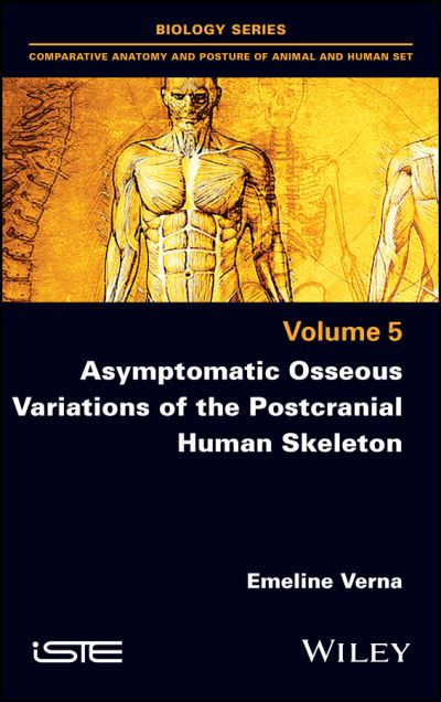 Cover for Verna, Emeline (Universite d'Aix-Marseille, France) · Asymptomatic Osseous Variations of the Postcranial Human Skeleton (Hardcover Book) (2023)