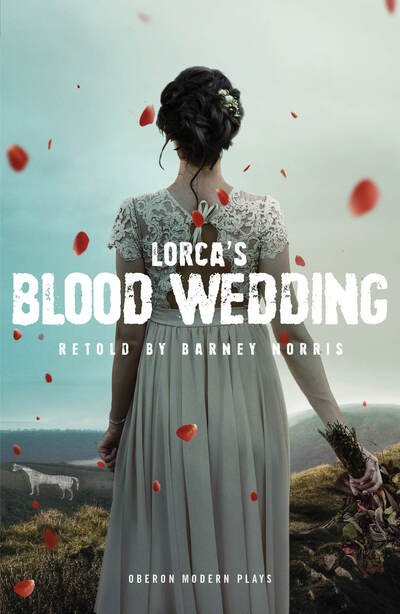 Cover for Federico Garcia Lorca · Blood Wedding - Oberon Modern Plays (Paperback Book) (2020)