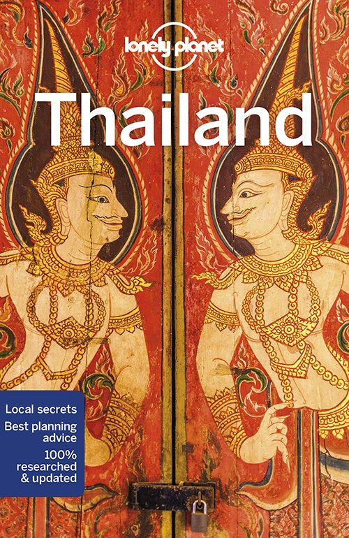 Cover for Lonely Planet · Lonely Planet Country Guides: Thailand (Sewn Spine Book) (2021)