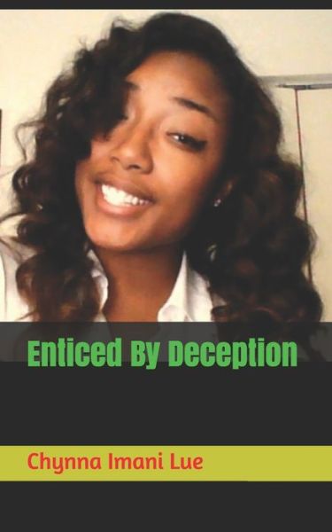 Cover for Chyna · Enticed By Deception (Paperback Book) (2019)