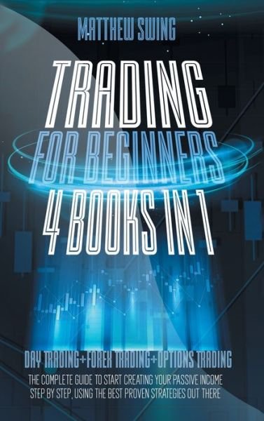 Cover for Matthew Swing · Trading for Beginners (Hardcover Book) (2021)