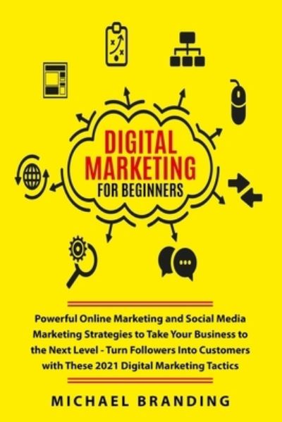 Cover for Michael Branding · Digital Marketing for Beginners (Paperback Book) (2021)