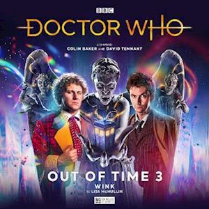 Cover for Lisa McMullin · Doctor Who: Out of Time 3 - Wink - Doctor Who: Out of Time (Audiobook (CD)) (2022)