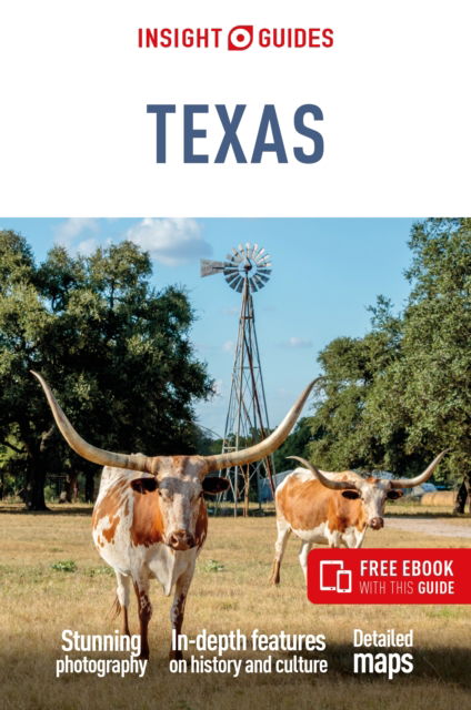 Cover for Insight Guides · Insight Guides Texas: Travel Guide with Free eBook - Insight Guides Main Series (Paperback Bog) [7 Revised edition] (2025)