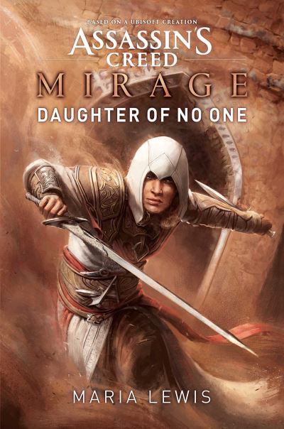 Cover for Maria Lewis · Assassin's Creed Mirage: Daughter of No One - Assassin’s Creed (Taschenbuch) [Paperback Original edition] (2024)