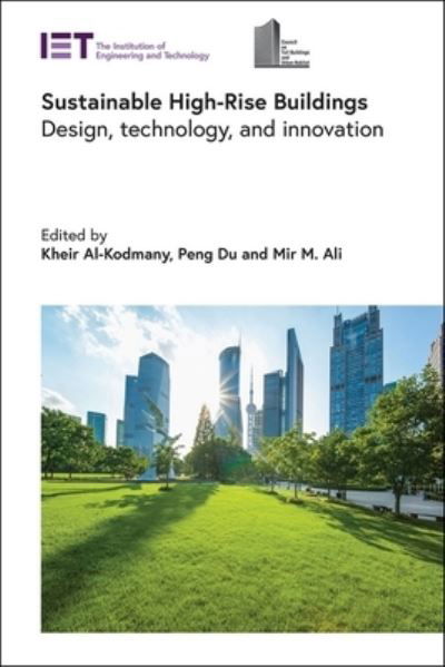 Cover for Kheir Al-Kodmany · Sustainable High-Rise Buildings: Design, technology, and innovation - Built Environment (Innbunden bok) (2022)