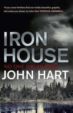 Iron House - John Hart - Bøker - Hodder & Stoughton - 9781848541801 - 12. april 2012