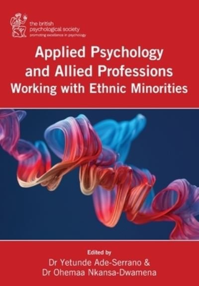 Cover for Dr Yetunde Ade-Serrano · Applied Psychology and Allied Professions Working with Ethnic Minorities (Taschenbuch) (2020)