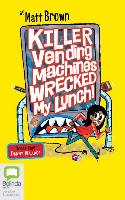 Cover for Matt Brown · Killer Vending Machines Wrecked My Lunch (CD) (2021)