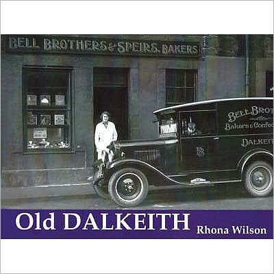 Cover for Rhona Wilson · Old Dalkeith (Paperback Book) (1997)