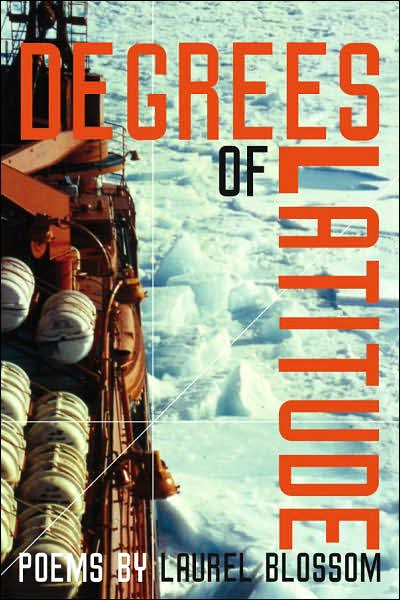 Cover for Laurel Blossom · Degrees of Latitude (Paperback Book) (2007)