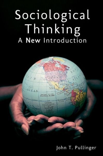 Cover for John T. Pullinger · Sociological Thinking: A New Introduction (Paperback Book) [2 Revised edition] (2014)