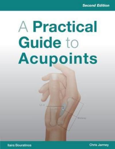 Cover for Chris Jarmey · A Practical Guide to Acupoints (Paperback Book) [2 Enlarged edition] (2018)