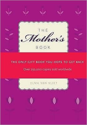 Cover for Elma van Vliet · The Mother's Book (Innbunden bok) (2009)