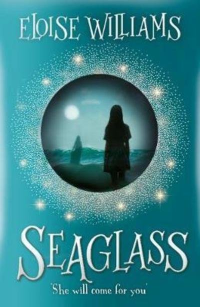 Cover for Eloise Williams · Seaglass (Paperback Book) (2018)