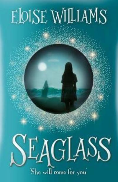 Seaglass - Eloise Williams - Books - Firefly Press Ltd - 9781910080801 - September 12, 2018