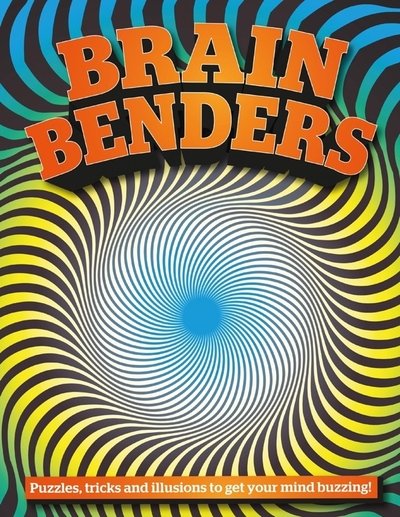 Cover for John Farndon · Brain Benders: Puzzles, tricks and illusions to get your mind buzzing! (Gebundenes Buch) (2020)