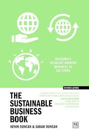 Cover for Kevin Duncan · The Sustainable Business Book: Building a resilient modern business in six steps - Concise Advice (Taschenbuch) (2023)