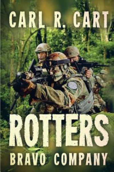 Rotters - Carl R. Cart - Books - Severed Press - 9781925493801 - October 3, 2016