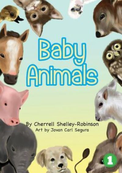 Cover for Cherrell Shelley-Robinson · Baby Animals (Paperback Book) (2019)