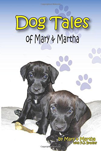 Cover for P. J. Bradley · Dog Tales of Mary and Martha (Paperback Book) (2014)