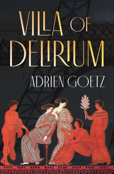 Cover for Adrien Goetz · Villa of Delirium (Buch) (2020)