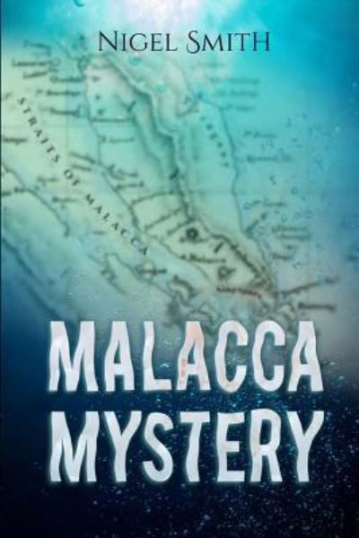 Cover for Nigel Smith · Malacca Mystery (Pocketbok) (2019)