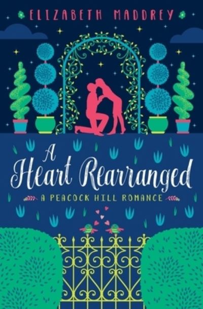Cover for Elizabeth Maddrey · A Heart Rearranged (Paperback Book) (2019)