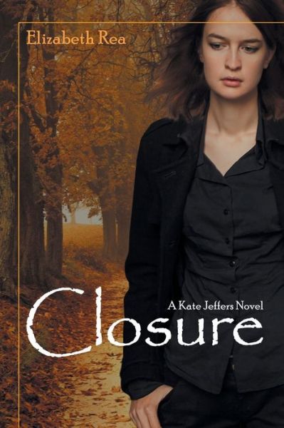 Cover for Elizabeth Rea · Closure (Paperback Book) (2018)