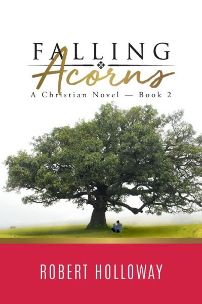 Cover for Robert Holloway · Falling Acorns (Bok) (2023)