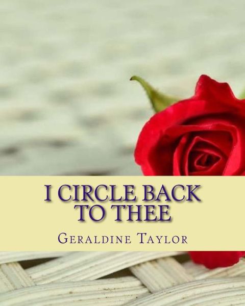 Cover for Geraldine Taylor · I Circle Back to Thee (Paperback Book) (2017)