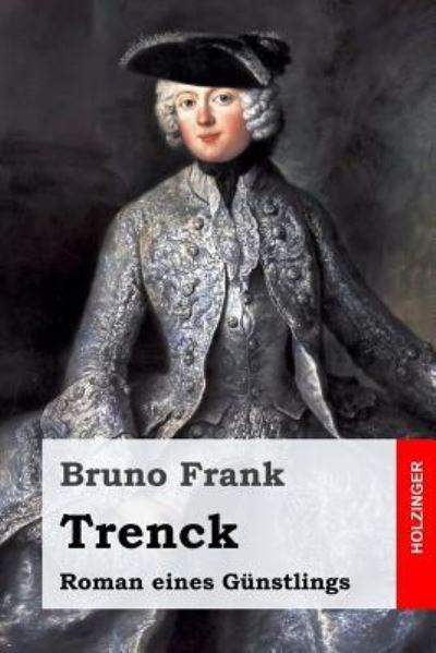 Cover for Bruno Frank · Trenck (Paperback Book) (2017)