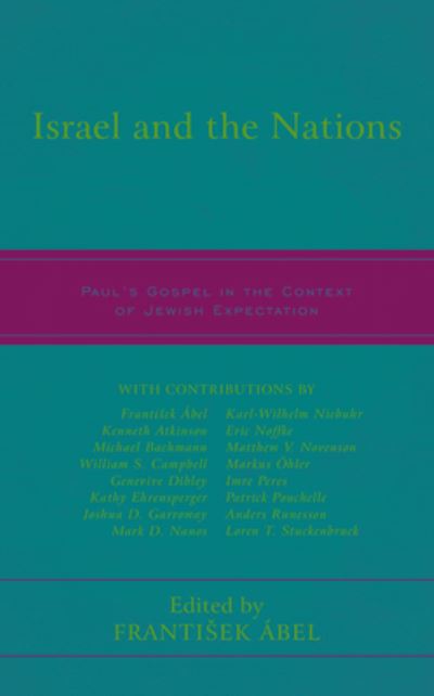 Cover for Franti?ek ?bel · Israel and the Nations: Paul's Gospel in the Context of Jewish Expectation (Hardcover Book) (2021)