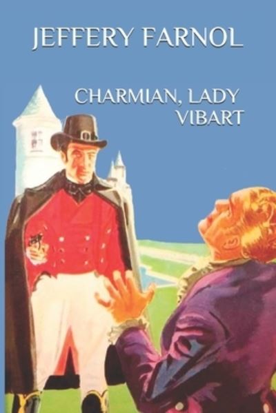 Cover for Jeffery Farnol · Charmian, Lady Vibart (Paperback Book) (2018)