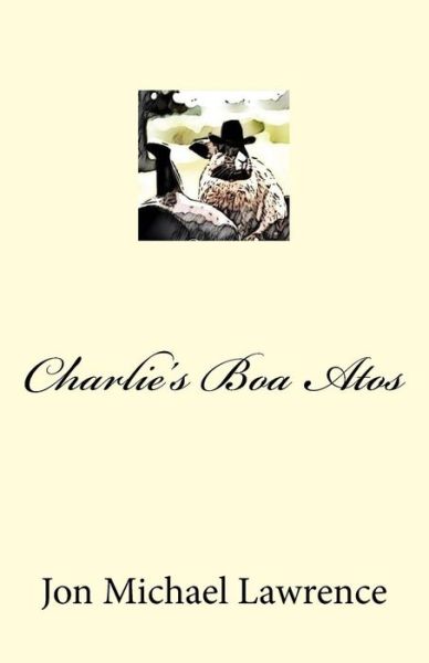 Cover for Jon Michael Lawrence · Charlie's Boa Atos (Paperback Book) (2017)