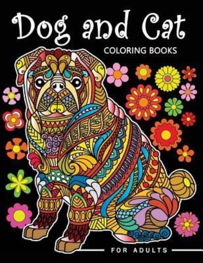 Cover for Balloon Publishing · Dog and Cat Coloring Books for Adults (Pocketbok) (2018)