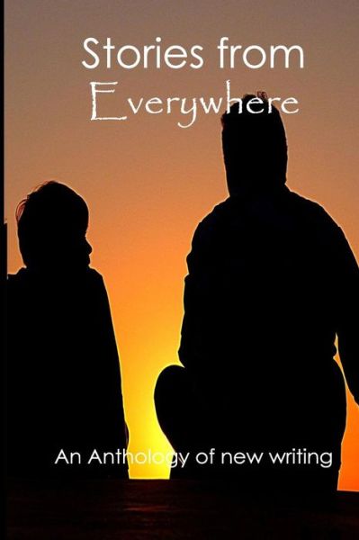 Cover for An Anthology · Stories from Everywhere (Paperback Book) (2018)