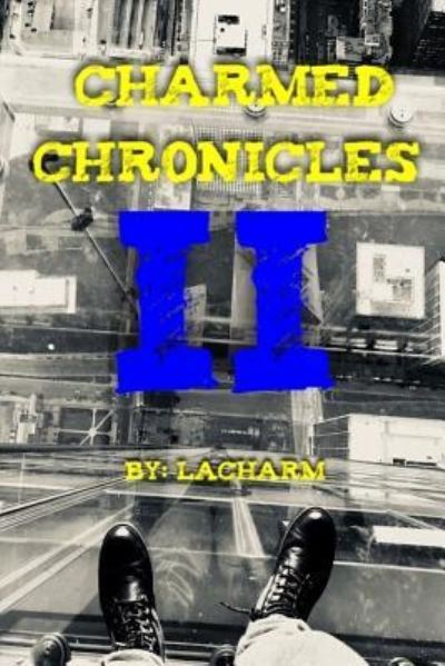 Cover for Lacharm · Charmed Chronicles II (Paperback Book) (2018)