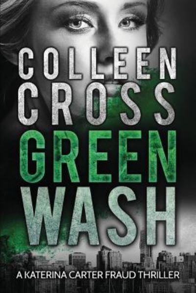 Cover for Colleen Cross · Greenwash (Paperback Book) (2024)